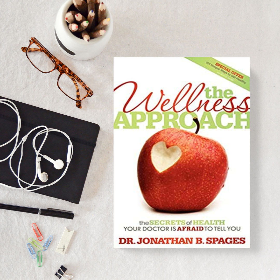 The Wellness Approach by Dr. Jonathan Spages (AUTOGRAPHED)