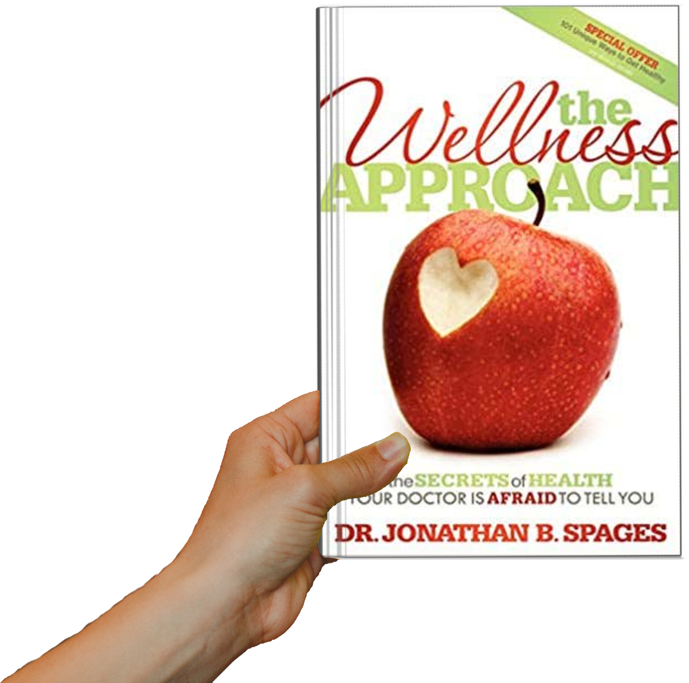 The Wellness Approach by Dr. Jonathan Spages (AUTOGRAPHED)